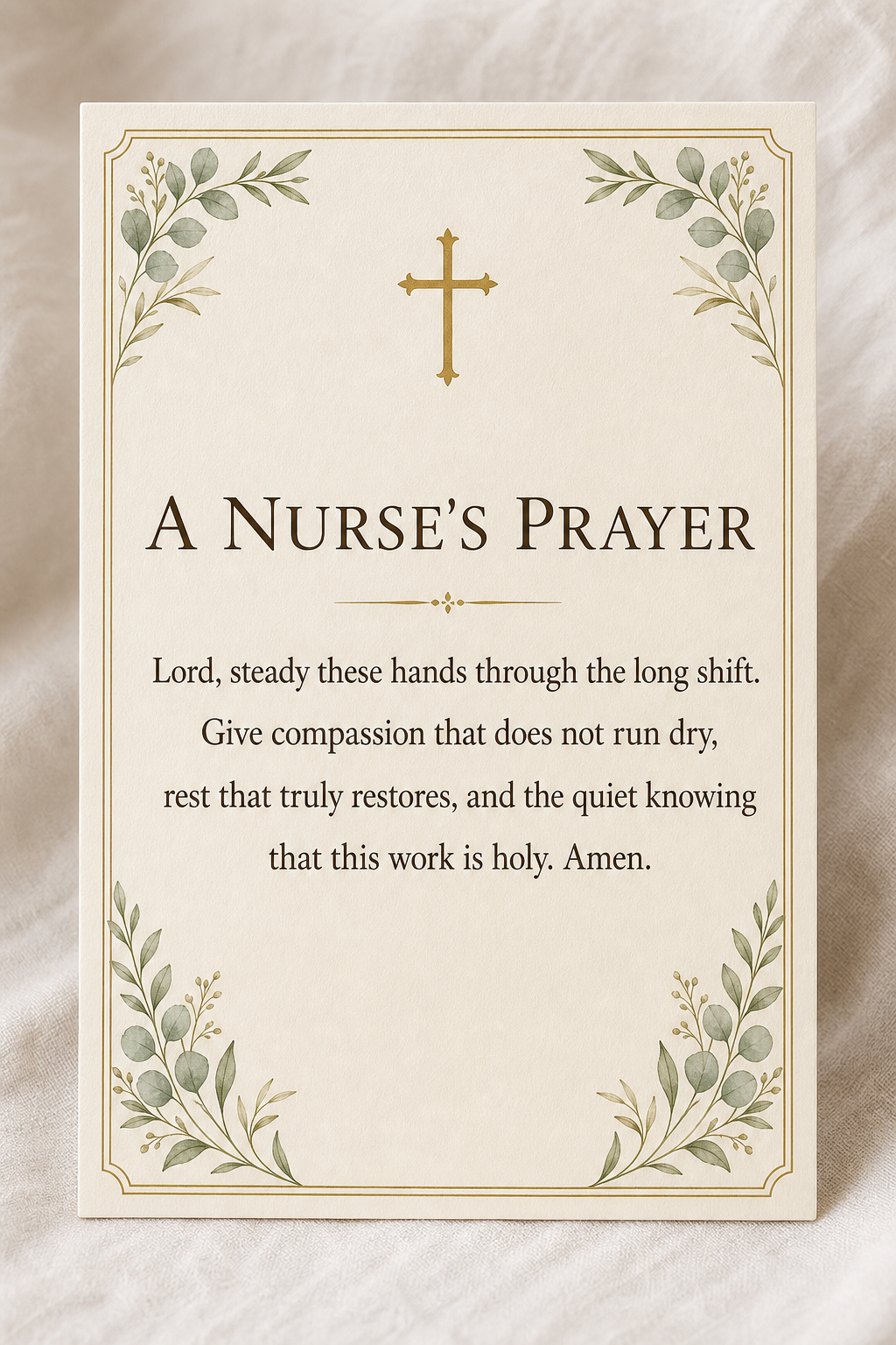A Nurse's Prayer — A 5x7 printable prayer card for long shifts
